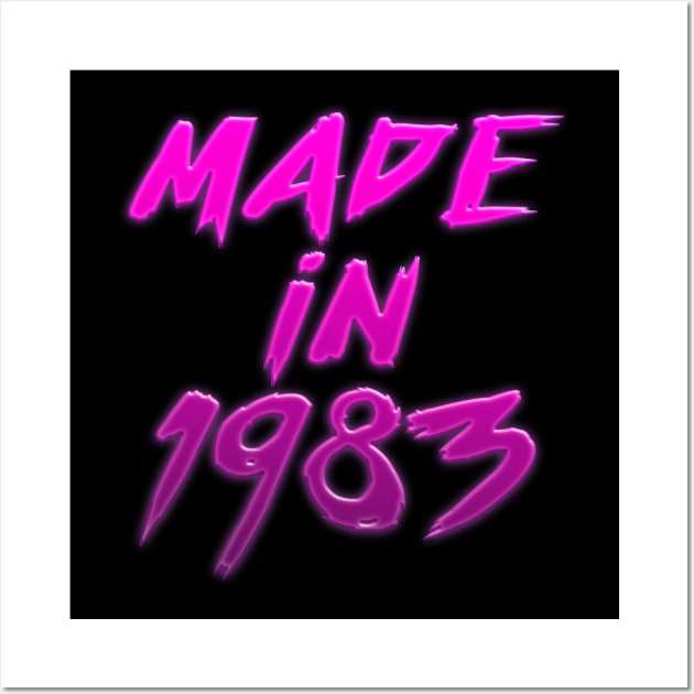 Made In 1983 //// Retro Birthday Design Wall Art by DankFutura